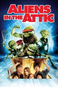 ALIENS IN THE ATTIC (2009) มันมาจากข้างบนปะทะเเก็งซนพิทักษ์โลก