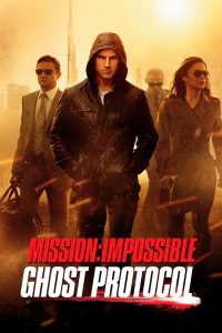 Mission: Impossible 4 – Ghost Protocol (2011) มิชชั่นอิมพอสซิเบิ้ล 4 ปฏิบัติการไร้เงา