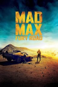 Mad Max 4 Fury Road (2015) แมด แม็กซ์ : ถนนโลกันตร์