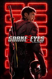 Snake Eyes G I Joe 2021 จี ไอ โจ สเนคอายส์ 2021 ดูหนัง