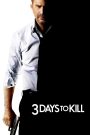 3 Days to Kill (2014) 3 วันโคตรอันตราย