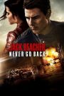 Jack Reacher Never Go Back 2 (2016) ยอดคนสืบระห่ำ 2