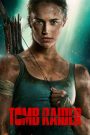 Tomb Raider (2018) ทูม เรเดอร์