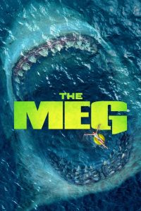 The Meg (2018) เม็ก โคตรหลามพันล้านปี