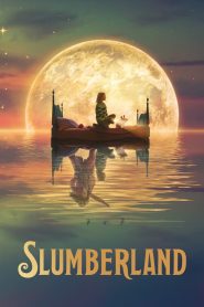 Slumberland (2022) สลัมเบอร์แลนด์