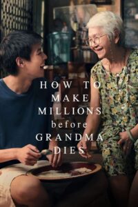 How to Make Millions Before Grandma Dies (2024) หลานม่า