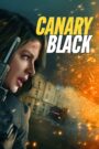 Canary Black (2024) รหัสลับดับโลก