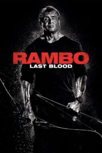 Rambo 5 Last Blood (2019) แรมโบ้ 5 นักรบคนสุดท้าย 